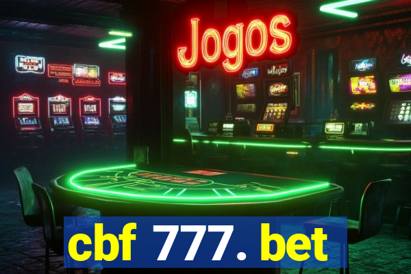 cbf 777. bet